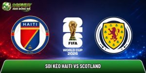 Soi kèo Haiti vs Scotland, 08:00 ngày 14/06/2026 – World Cup 2026